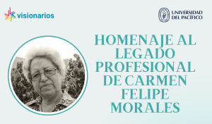 Homenaje al Legado Profesional de Carmen Felipe Morales